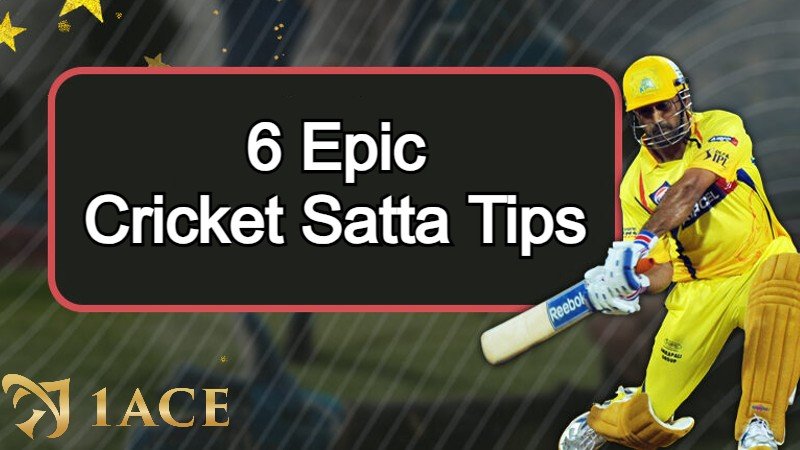 6 Epic Cricket Satta Tips to Score Big Wins Today!